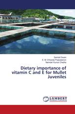 Dietary importance of vitamin C and E for Mullet Juveniles
