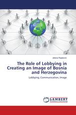 The Role of Lobbying in Creating an Image of Bosnia and Herzegovina