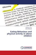 Eating Behaviour and physical activity in obese children