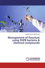 Management of fusarium using PGPR bacteria & chemical compounds