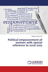 Political empowerment of women with special reference to rural area