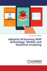 Adaptive M-learning WAP technology: Models and Statistical analyzing