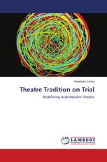 Theatre Tradition on Trial