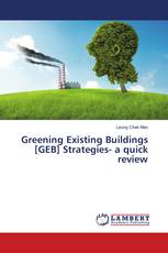 Greening Existing Buildings [GEB] Strategies- a quick review