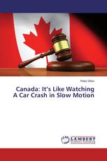Canada: It’s Like Watching A Car Crash in Slow Motion
