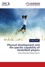 Physıcal development and the specıfıc capabılıty of basketball players