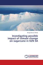Investigating possible impact of climate change on sugarcane in KZN SA