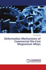 Deformation Mechanisms of Commercial Die-Cast Magnesium Alloys