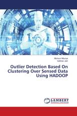 Outlier Detection Based On Clustering Over Sensed Data Using HADOOP