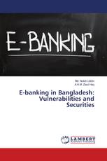 E-banking in Bangladesh: Vulnerabilities and Securities