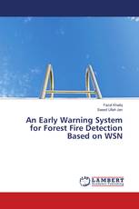 An Early Warning System for Forest Fire Detection Based on WSN