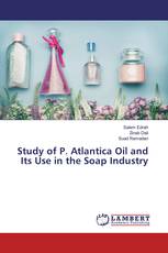 Study of P. Atlantica Oil and Its Use in the Soap Industry