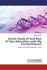 Kinetic Study of Acid Blue 92 Dye Adsorption with Mg Ferrite/Chitosan