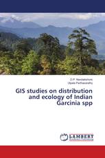 GIS studies on distribution and ecology of Indian Garcinia spp