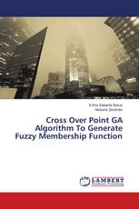 Cross Over Point GA Algorithm To Generate Fuzzy Membership Function