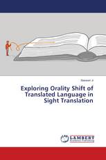 Exploring Orality Shift of Translated Language in Sight Translation