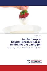 Saccharomyces boulrdii,Bacillus clausii-Inhibiting the pathogen