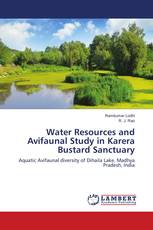 Water Resources and Avifaunal Study in Karera Bustard Sanctuary