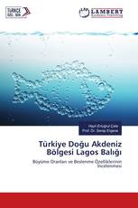 Türkiye Doğu Akdeniz Bölgesi Lagos Balığı