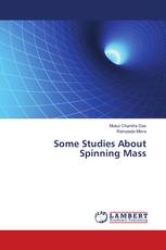 Some Studies About Spinning Mass