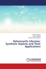 Heterocyclic Libraries: Synthetic Aspects and Their Applications