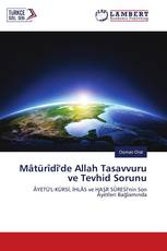 Mâtürîdî'de Allah Tasavvuru ve Tevhid Sorunu