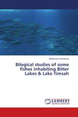 Bilogical studies of some fishes inhabiting Bitter Lakes & Lake Timsah