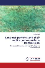 Land-use patterns and their implication on malaria transmission