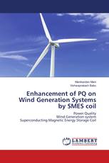 Enhancement of PQ on Wind Generation Systems by SMES coil