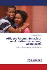 Affluent Parent's Behaviour on Assertiveness among adolescents