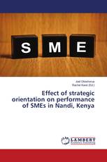 Effect of strategic orientation on performance of SMEs in Nandi, Kenya