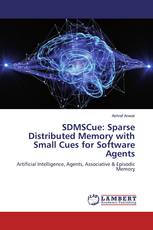 SDMSCue: Sparse Distributed Memory with Small Cues for Software Agents