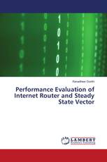 Performance Evaluation of Internet Router and Steady State Vector