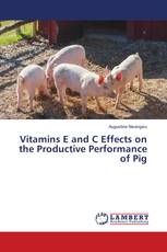 Vitamins E and C Effects on the Productive Performance of Pig