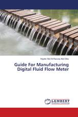 Guide For Manufacturing Digital Fluid Flow Meter