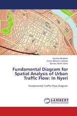 Fundamental Diagram for Spatial Analysis of Urban Traffic Flow: In Nyeri
