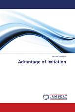 Advantage of imitation