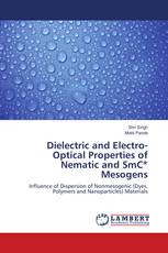 Dielectric and Electro-Optical Properties of Nematic and SmC* Mesogens