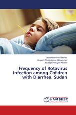 Frequency of Rotavirus Infection among Children with Diarrhea, Sudan