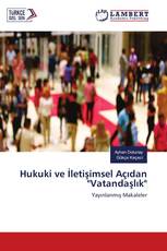 Hukuki ve İletişimsel Açıdan "Vatandaşlık"