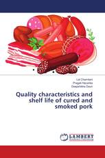 Quality characteristics and shelf life of cured and smoked pork