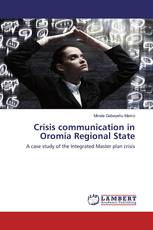 Crisis communication in Oromia Regional State