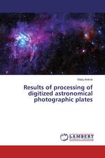Results of processing of digitized astronomical photographic plates