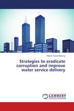Strategies to eradicate corruption and improve water service delivery