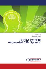 Tacit Knowledge Augmented CRM Systems