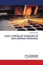 Laser cutting of materials of non-uniform thickness