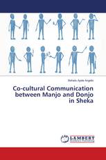 Co-cultural Communication between Manjo and Donjo in Sheka