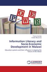 Information Literacy and Socio-Economic Development in Malawi