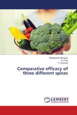 Comparative efficacy of three different spices