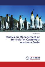 Studies on Management of Ber fruit fly, Carpomyia vesuviana Costa